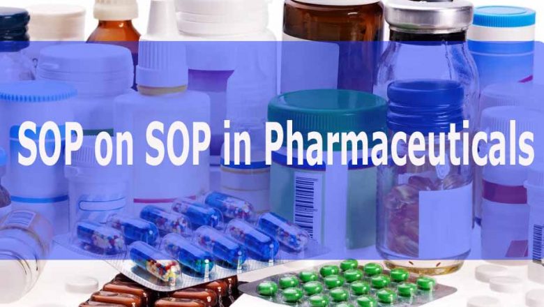 SOP on SOP in Pharmaceuticals