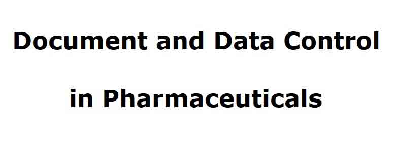 Document and Data Control in Pharmaceuticals SOP