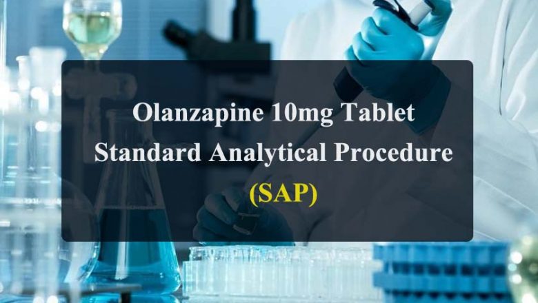 Olanzapine 10mg Tablet Standard Analytical Procedure