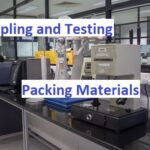 Sampling and Testing of Packing Materials
