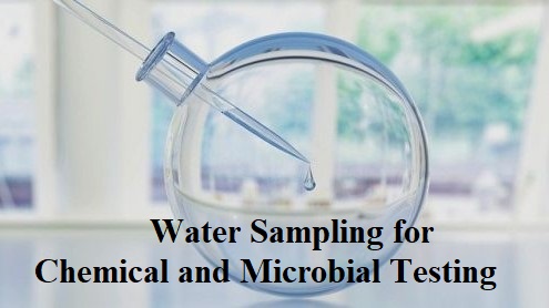 Water Sampling for Chemical and Microbial Testing