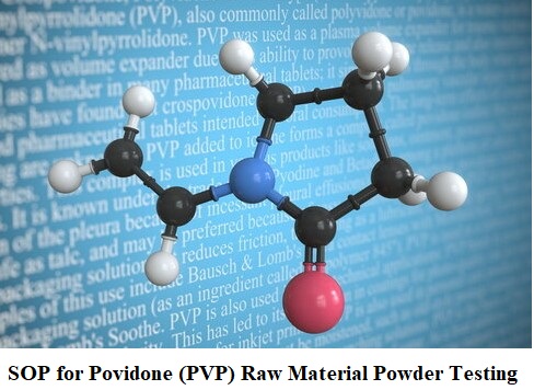 SOP for Povidone (PVP) Raw Material Powder Testing
