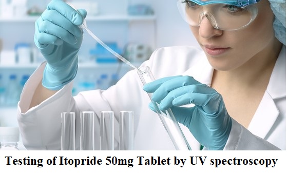 SOP for Testing Itopride 50mg Tablet by UV spectroscopy