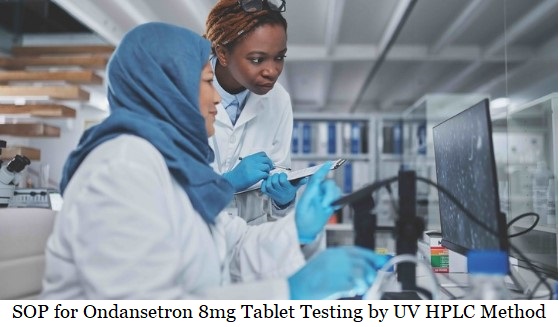 SOP for Ondansetron 8mg Tablet Testing by UV HPLC Method