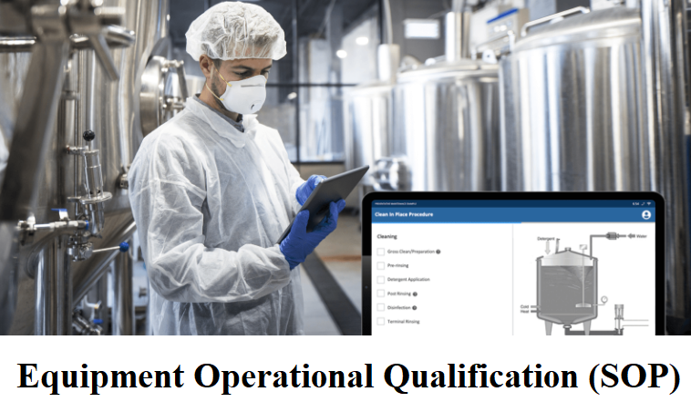 Equipment Operational Qualification (SOP)