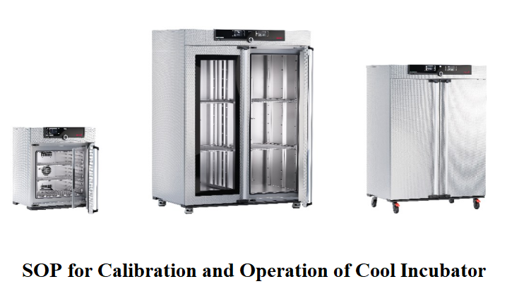 SOP for Calibration and Operation of Cool Incubator