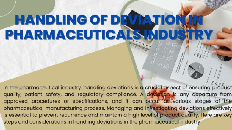 Handling of Deviation in Pharmaceutical Industry
