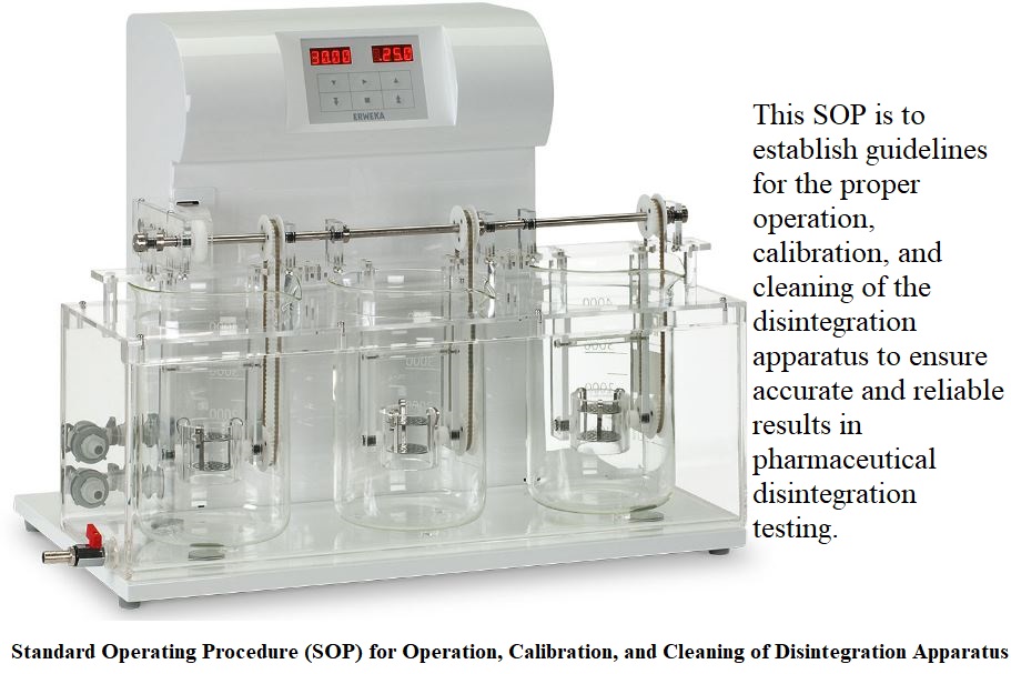 Standard Operating Procedure (SOP) for Operation, Calibration, and Cleaning of Disintegration Apparatus